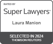 Rated By Super Lawyers | Laura Manion | Selected In 2024 | Thomson Reuter