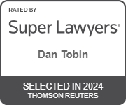 Rated By Super Lawyers | Dan Tobin | Selected In 2024 | Thomson Reuter