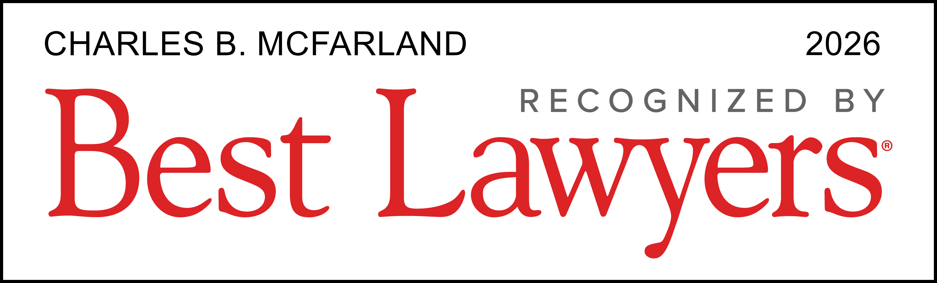 Charles B. McFarland | Recognized By Best Lawyers 2026