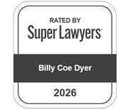 Rated by Super Lawyers | Billy Coe Dyer | 2026