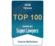 Charles McFarland 2026 Texas Top 100, Rated by Super Lawyers