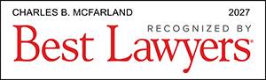 Charles B. McFarland | Recognized By Best Lawyers 2027